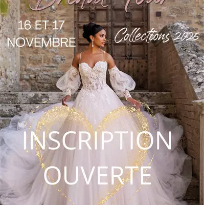 BRIDAL TOUR 16 ET 17 NOVEMBRE 2024